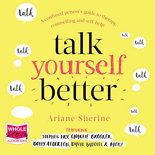 Talk yourself better a confused persons guide to